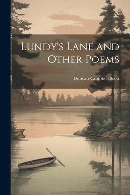 Lundy’s Lane and Other Poems