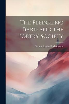 The Fledgling Bard and the Poetry Society