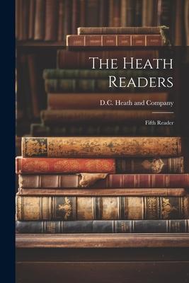 The Heath Readers: Fifth Reader