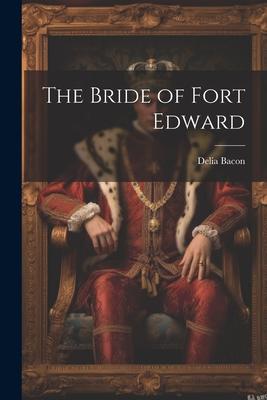 The Bride of Fort Edward