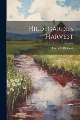 Hildegarde’s Harvest