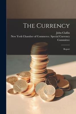 The Currency: Report