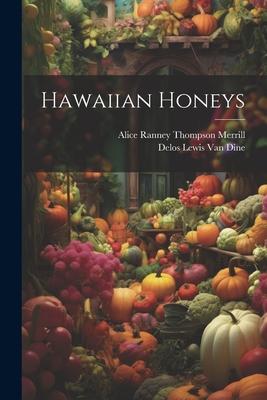 Hawaiian Honeys