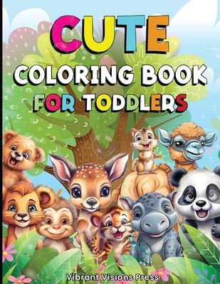 Coloring Book for Toddlers - Coloring Books for Kids with Cute Designs - Toddler Coloring Book for Kindergarteners, Preschoolers - Fun and Easy Colori