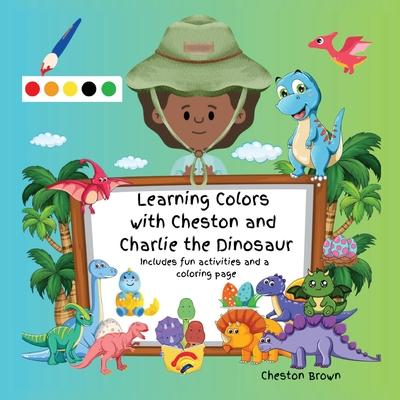 Learning Colors with Cheston and Charlie the Dinosaur