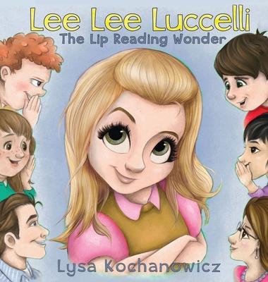 LeeLee Luccelli: The Lip Reading Wonder