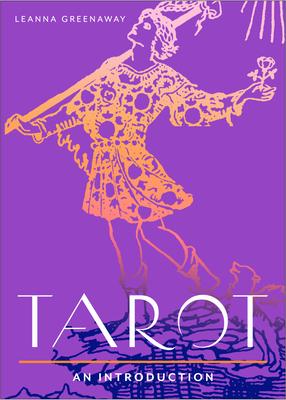Tarot: Your Plain & Simple Guide to Major & Minor Arcana, Interpreting Cards, and Spreads