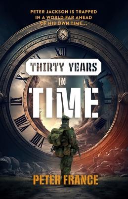 Thirty Years in Time: Peter Jackson is trapped in a world far ahead of his own time...