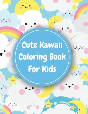 Kawaii Activity Book for Kids: Kawaii Coloring Books