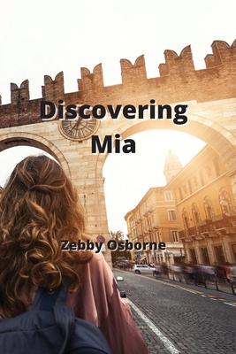 Discovering Mia