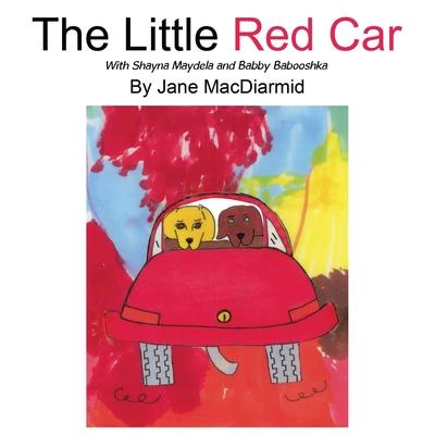 The Little Red Car: With Shayna Maydela and Babby Babooshka