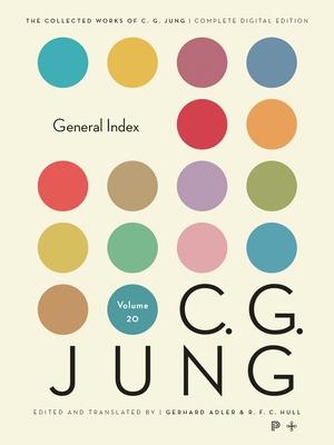 Collected Works of C. G. Jung, Volume 20: General Index