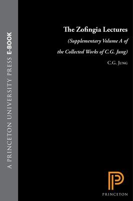 Collected Works of C. G. Jung, Supplementary Volume a: The Zofingia Lectures