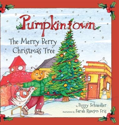 Pumpkintown: The Merry Berry Christmas Tree