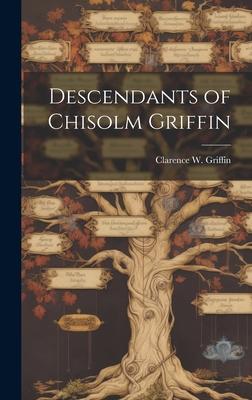 Descendants of Chisolm Griffin