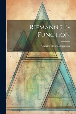 Riemann’s P-Function