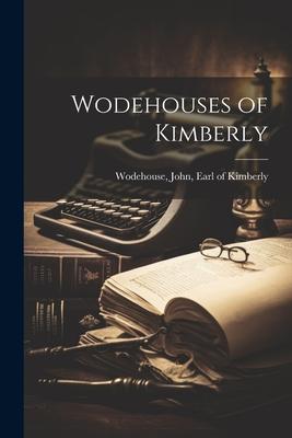 Wodehouses of Kimberly