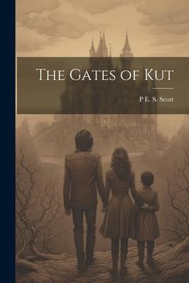 The Gates of Kut