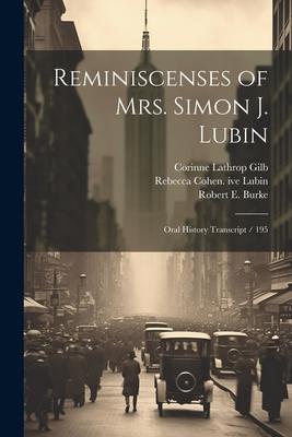 Reminiscenses of Mrs. Simon J. Lubin: Oral History Transcript / 195