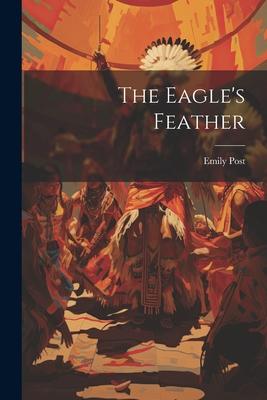 The Eagle’s Feather