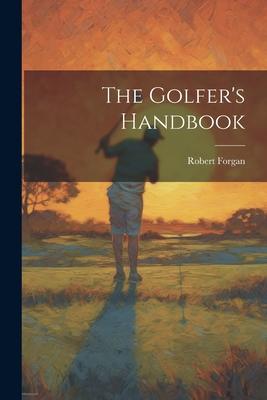 The Golfer’s Handbook
