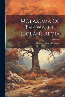 Molaxuma Of The Walnut, juglans Regia