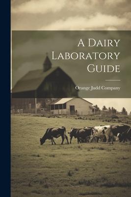 A Dairy Laboratory Guide