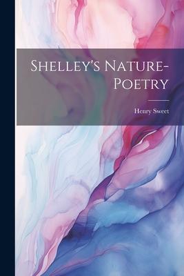 Shelley’s Nature-poetry