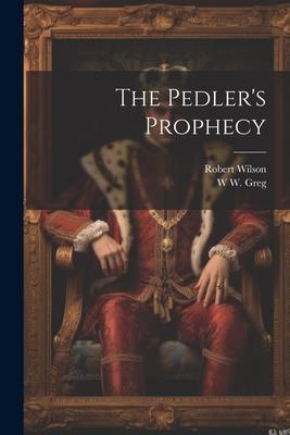 The Pedler’s Prophecy