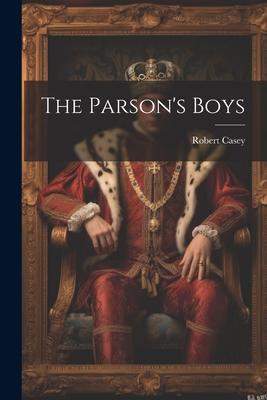 The Parson’s Boys