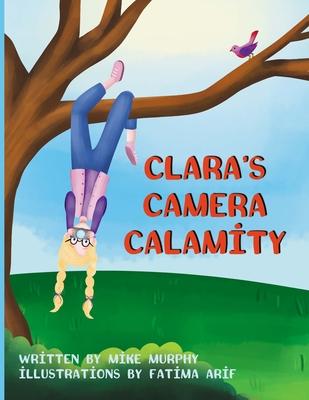 Clara’s Camera Calamity