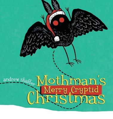 Mothman’s Merry Cryptid Christmas