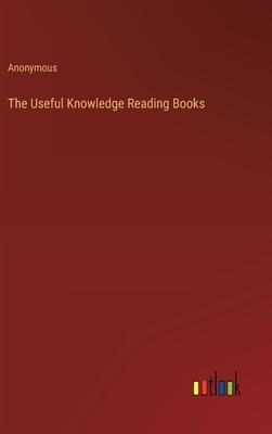The Useful Knowledge Reading Books