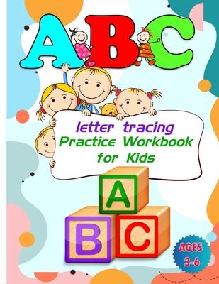 Alphabet Letter Tracing for Kids: Toddler Preschool Letter Tracing & Alphabet Learning Books for Kids, Trace Letter Book for Children