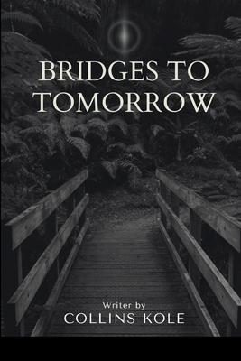 Bridges to Tomorrow