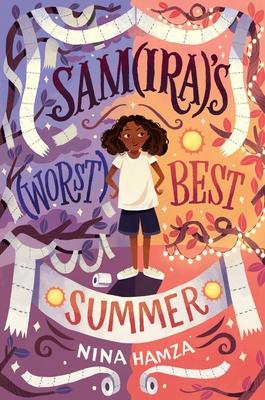 Sam(ira)’s Worst (Best) Summer