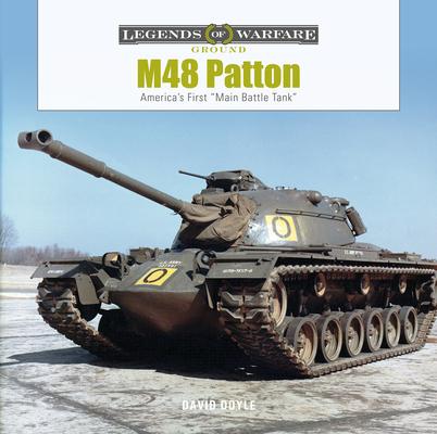 M48 Patton: America’s First Main Battle Tank
