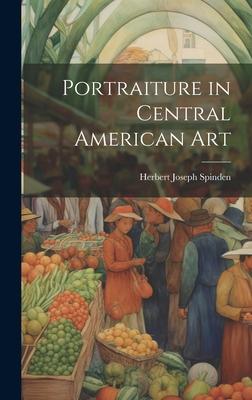 Portraiture in Central American Art