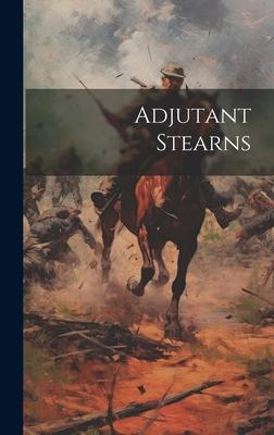 Adjutant Stearns