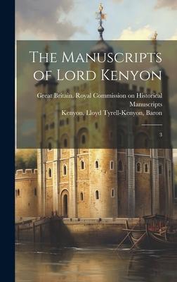 The Manuscripts of Lord Kenyon: 3