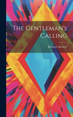 The Gentleman’s Calling