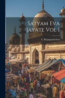 Satyam Eva Jayate Vol I