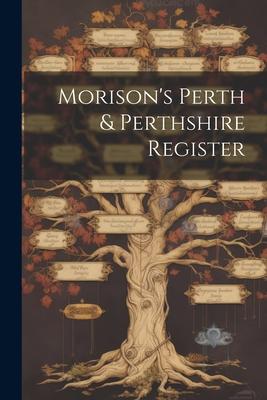 Morison’s Perth & Perthshire Register