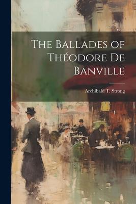 The Ballades of Théodore de Banville