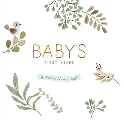 Baby’s First Years: A Modern Memory Book with Keepsake Box