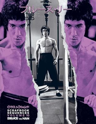 Bruce Lee ETD Scrapbook Sequences Vol 10 Hardback.: Volume 9 Han Vs Lee & Volume 10 Fight in the Cavern August 2023: Volume 9 Han Vs Lee & Volum