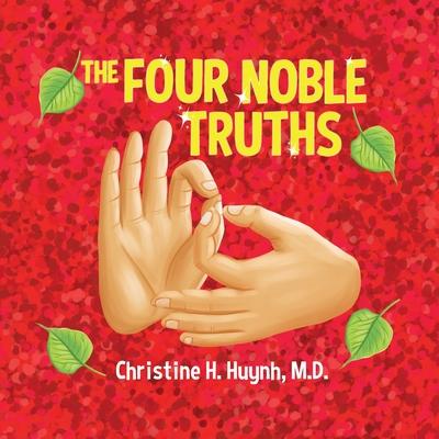The Four Noble Truths: The Buddha’s First Sermon in Buddhism for Children - A Buddhist Teaching For Kids