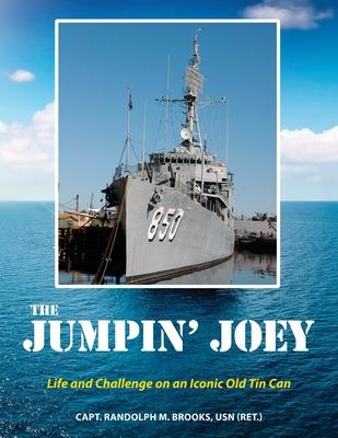 The Jumpin’ Joey: Life and Challenge on an Iconic Old Tin Can