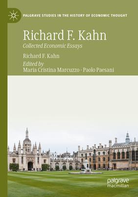 Richard F. Kahn: Collected Economic Essays