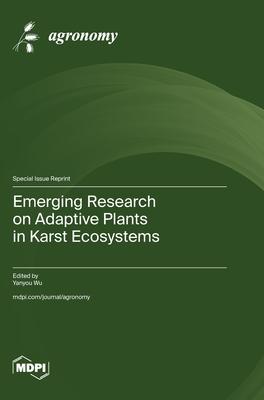 Emerging Research on Adaptive Plants in Karst Ecosystems